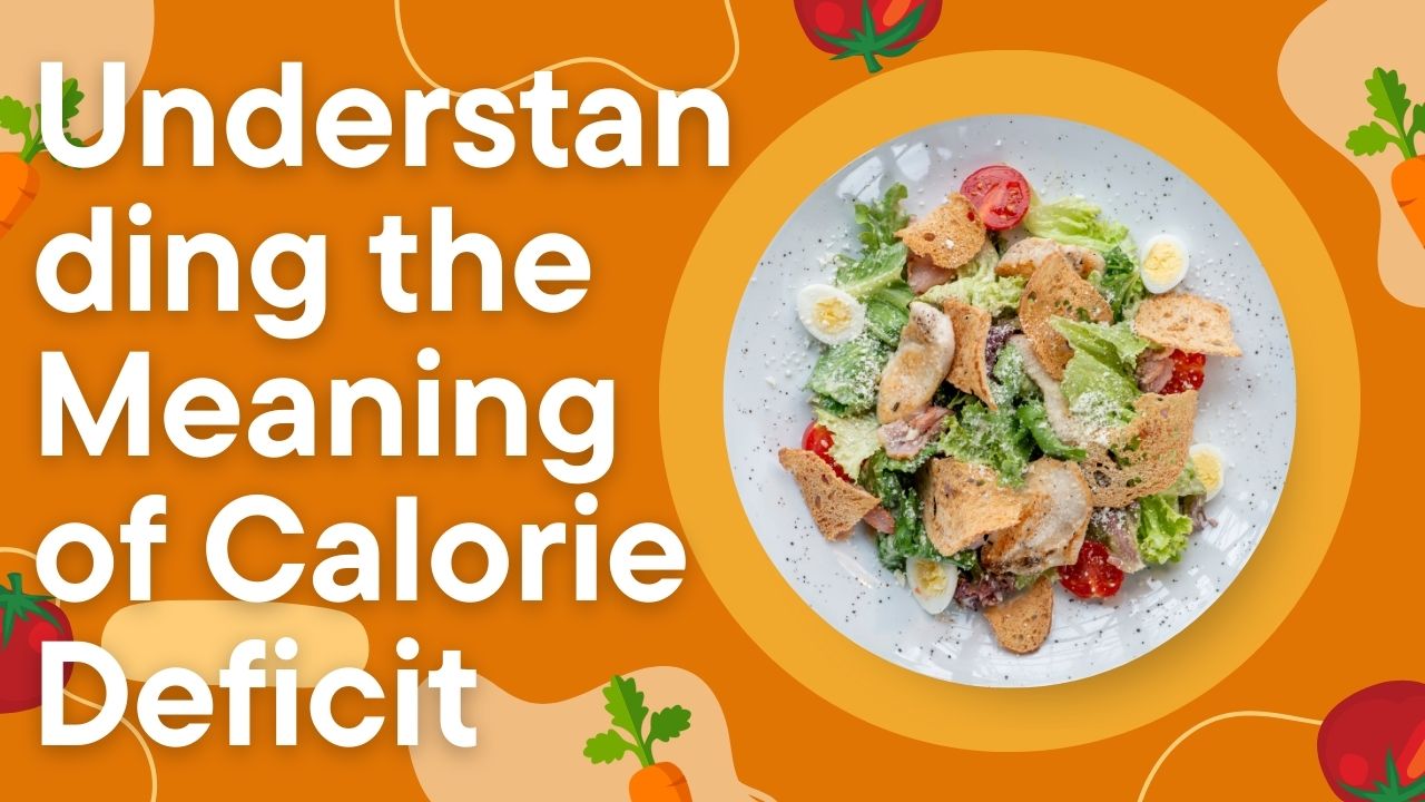 Define calorie deficit with simple explanation